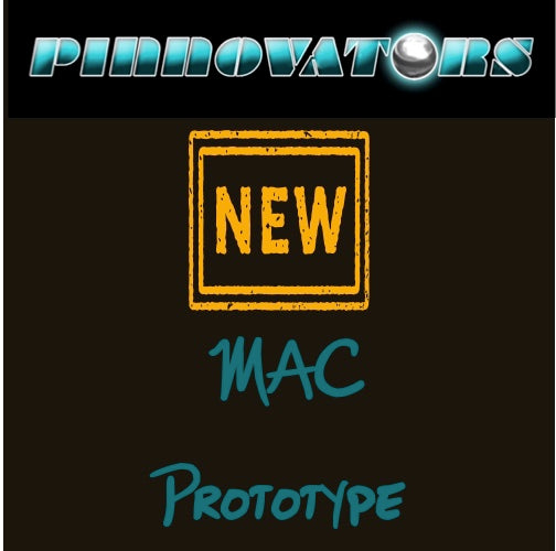 UPDATE:  2020/09/17 Pinnovators MAC Protoype #2