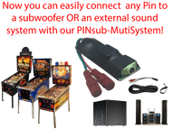 PINsub Subwoofer Kit - Multi System for Other Williams Bally Systems